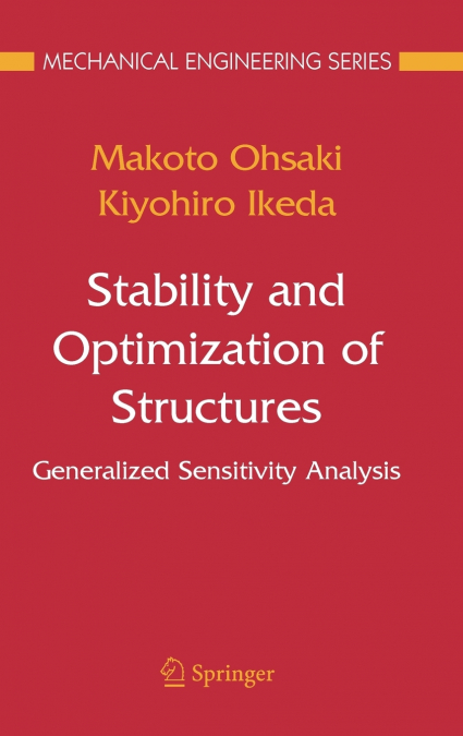 STABILITY AND OPTIMIZATION OF STRUCTURES