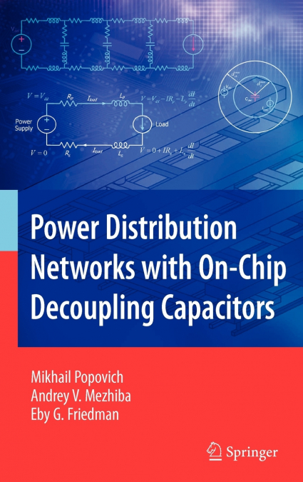 POWER DISTRIBUTION NETWORKS WITH ON-CHIP DECOUPLING CAPACITO