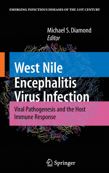 WEST NILE ENCEPHALITIS VIRUS INFECTION