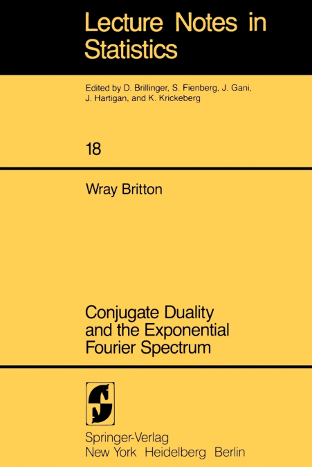 CONJUGATE DUALITY AND THE EXPONENTIAL FOURIER SPECTRUM