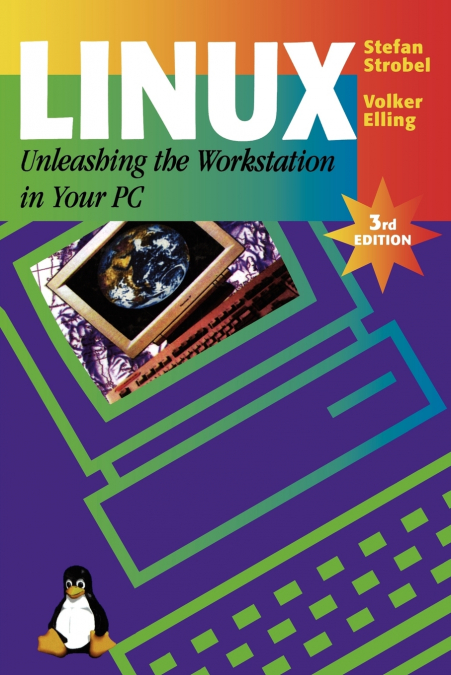 LINUX - UNLEASHING THE WORKSTATION IN YOUR PC