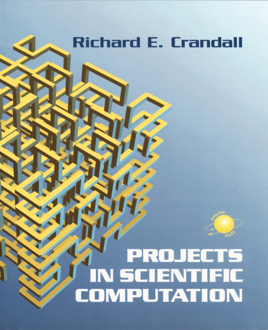 PROJECTS IN SCIENTIFIC COMPUTATION