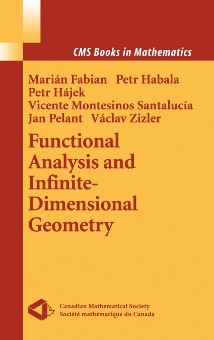 FUNCTIONAL ANALYSIS AND INFINITE-DIMENSIONAL GEOMETRY
