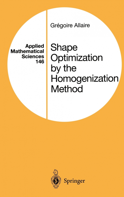 SHAPE OPTIMIZATION BY THE HOMOGENIZATION METHOD