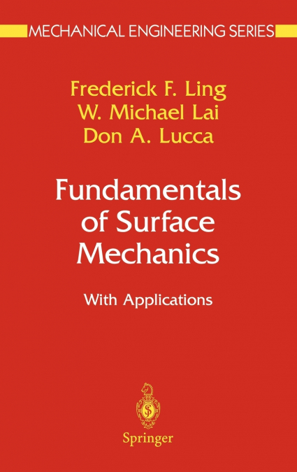 FUNDAMENTALS OF SURFACE MECHANICS