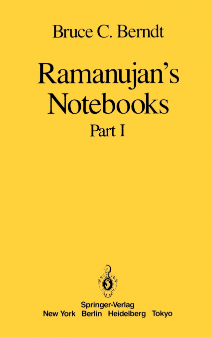 RAMANUJAN?S NOTEBOOKS