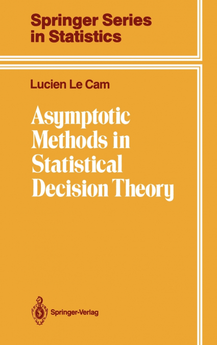 ASYMPTOTIC METHODS IN STATISTICAL DECISION THEORY