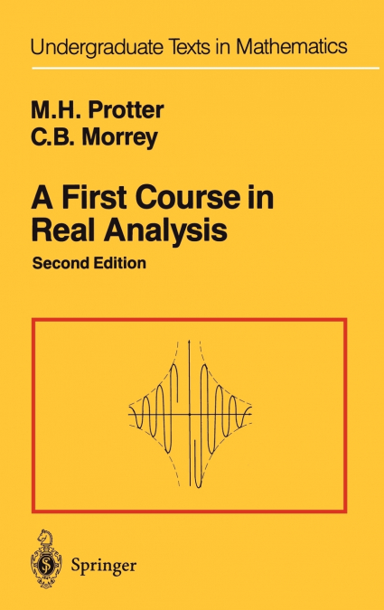 A FIRST COURSE IN REAL ANALYSIS