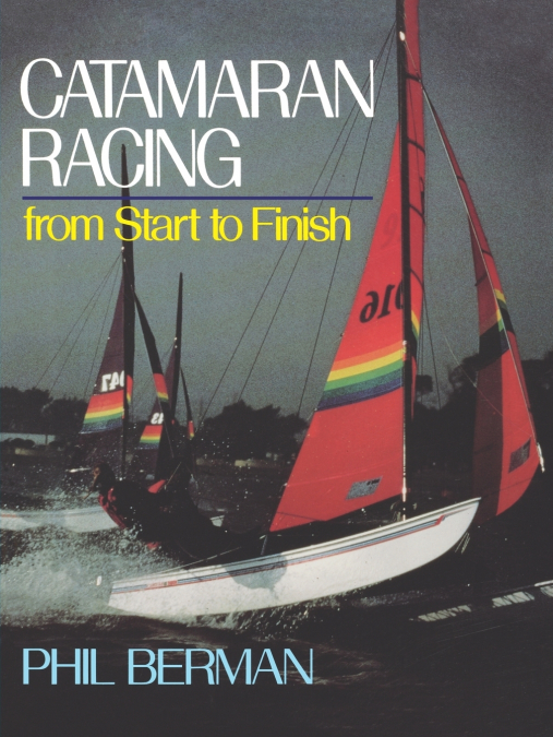 CATAMARAN RACING FROM START TO FINISH