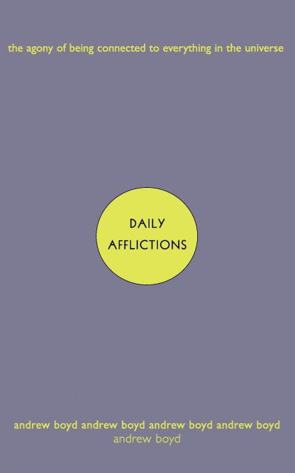 DAILY AFFLICTIONS