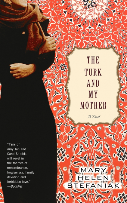 THE TURK AND MY MOTHER