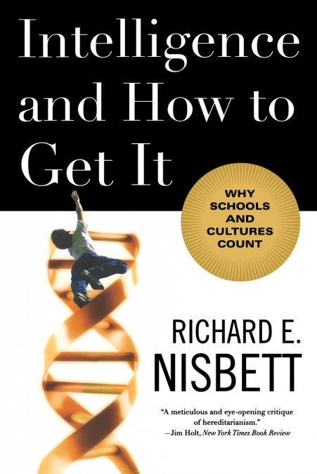 INTELLIGENCE AND HOW TO GET IT
