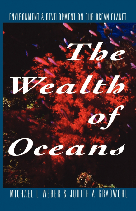 THE WEALTH OF OCEANS