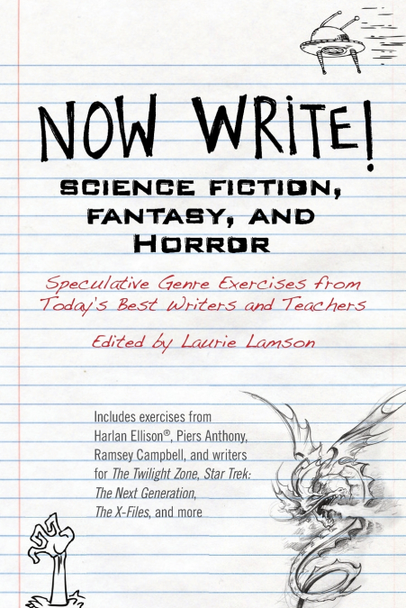 NOW WRITE! SCIENCE FICTION, FANTASY AND HORROR
