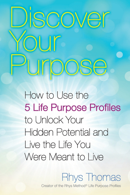 DISCOVER YOUR PURPOSE
