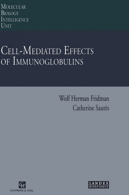 CELL-MEDIATED EFFECTS OF IMMUNOGLOBULINS
