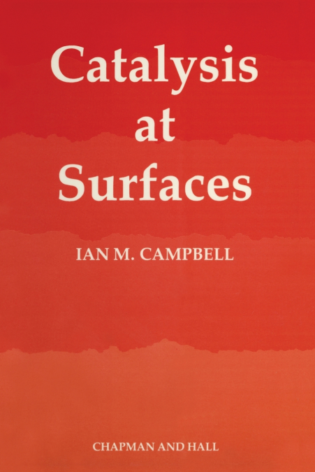 CATALYSIS AT SURFACES