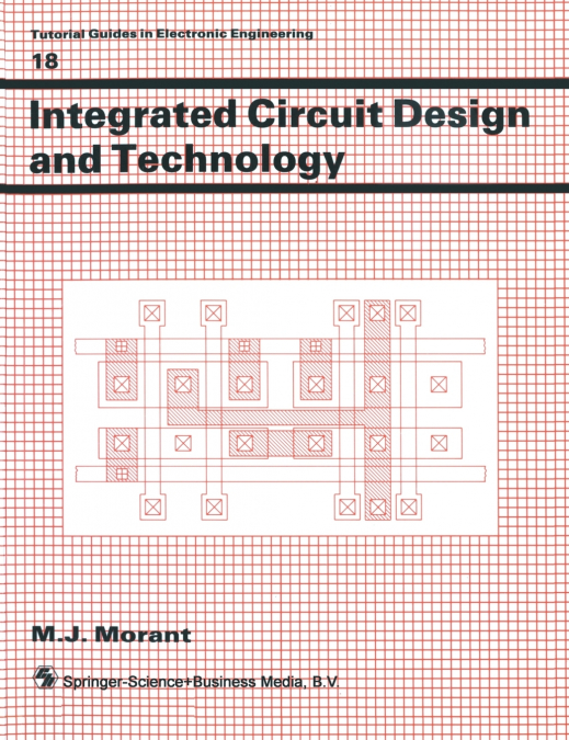 INTEGRATED CIRCUIT DESIGN AND TECHNOLOGY