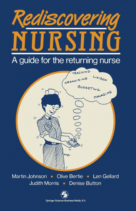 REDISCOVERING NURSING