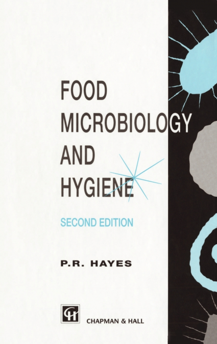 FOOD MICROBIOLOGY AND HYGIENE