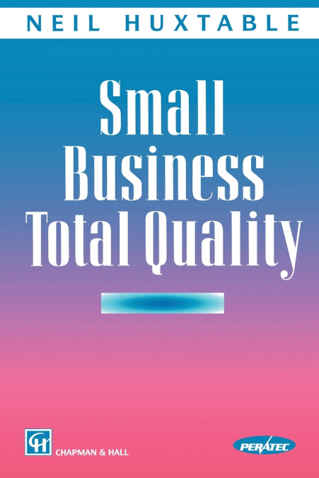 SMALL BUSINESS TOTAL QUALITY