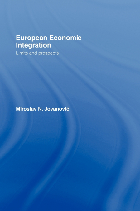 EUROPEAN ECONOMIC INTEGRATION