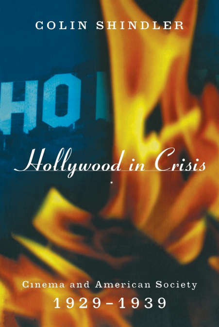 HOLLYWOOD IN CRISIS