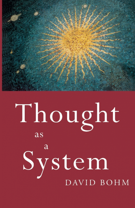 THOUGHT AS A SYSTEM