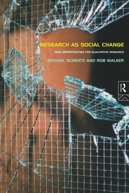 RESEARCH AS SOCIAL CHANGE