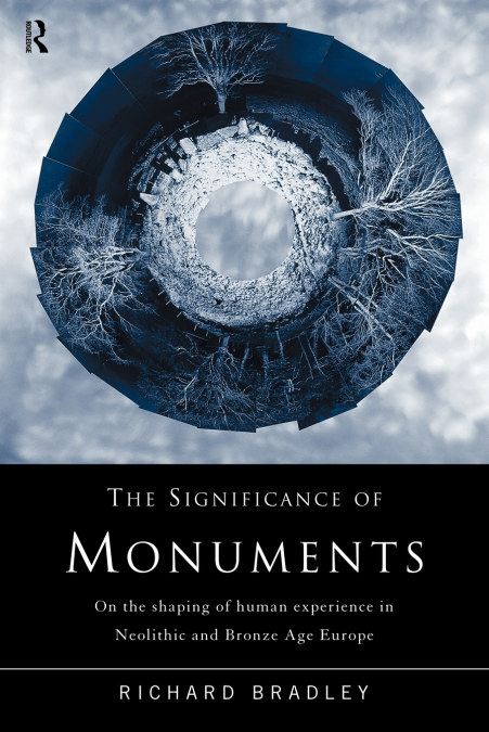 THE SIGNIFICANCE OF MONUMENTS