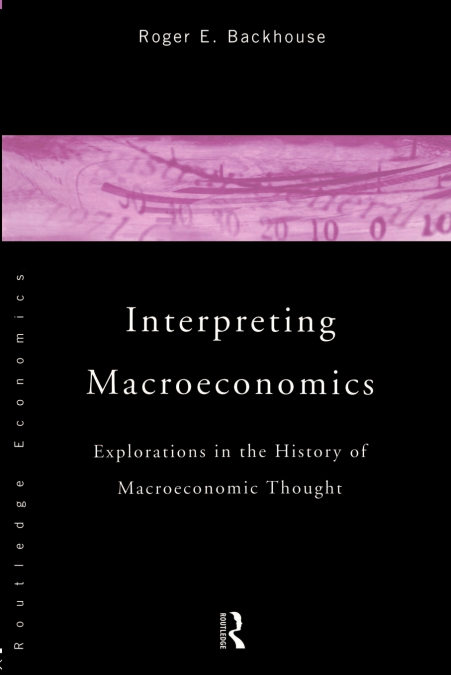 INTERPRETING MACROECONOMICS