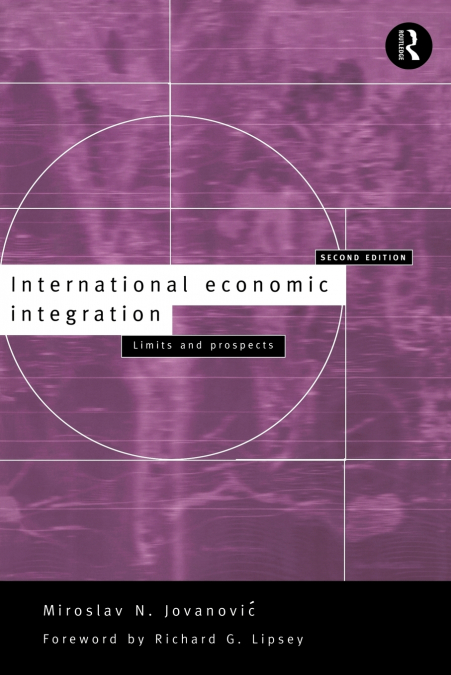 INTERNATIONAL ECONOMIC INTEGRATION