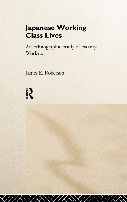 JAPANESE WORKING CLASS LIVES