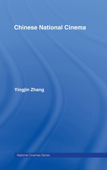 CHINESE NATIONAL CINEMA