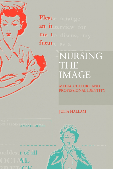 NURSING THE IMAGE
