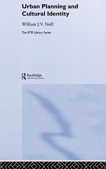 URBAN PLANNING AND CULTURAL IDENTITY