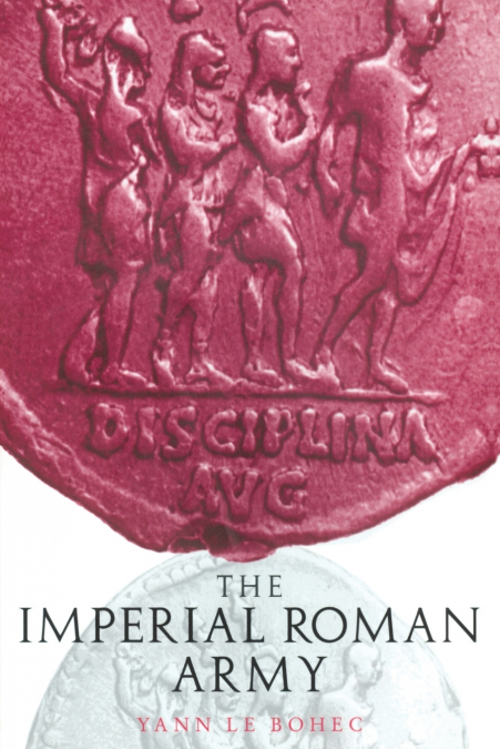 IMPERIAL ROMAN ARMY