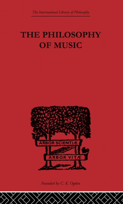 THE PHILOSOPHY OF MUSIC