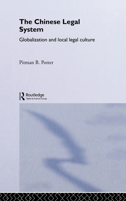 THE CHINESE LEGAL SYSTEM