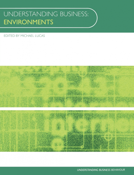 UNDERSTANDING BUSINESS ENVIRONMENTS
