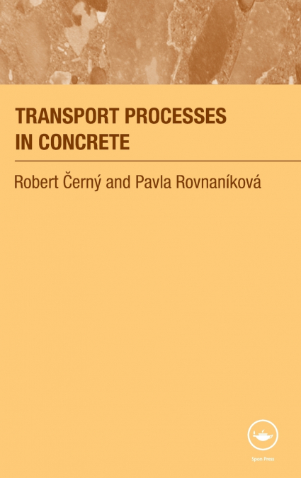 TRANSPORT PROCESSES IN CONCRETE