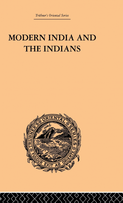 MODERN INDIA AND THE INDIANS