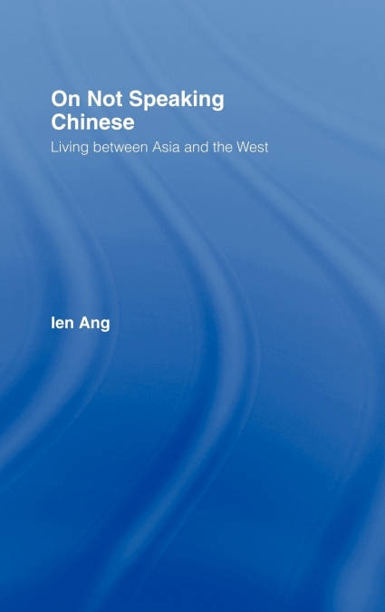 ON NOT SPEAKING CHINESE