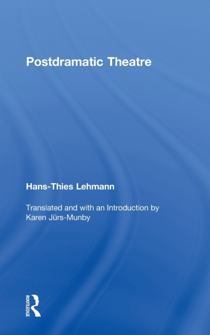 POSTDRAMATIC THEATRE