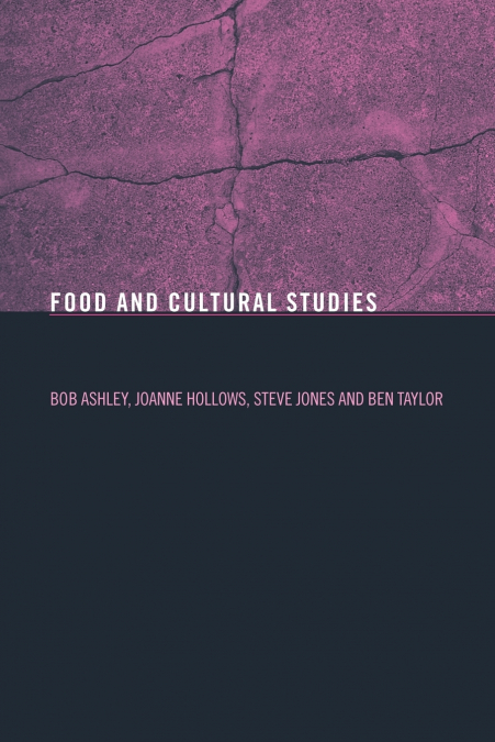 FOOD AND CULTURAL STUDIES