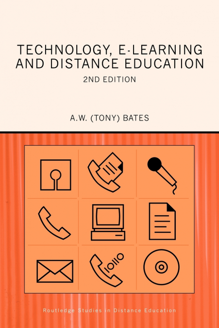 TECHNOLOGY, E-LEARNING AND DISTANCE EDUCATION
