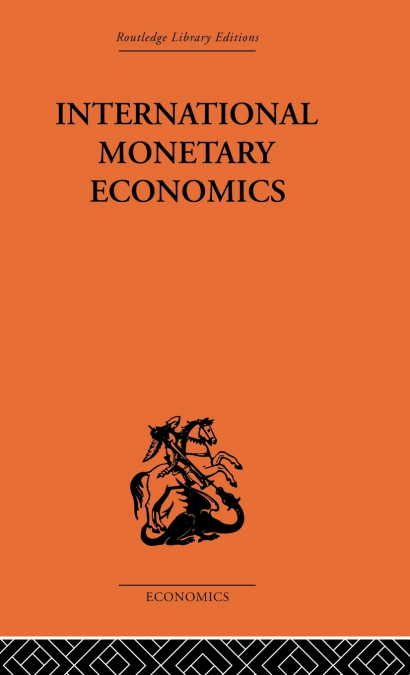 INTERNATIONAL MONETARY ECONOMICS
