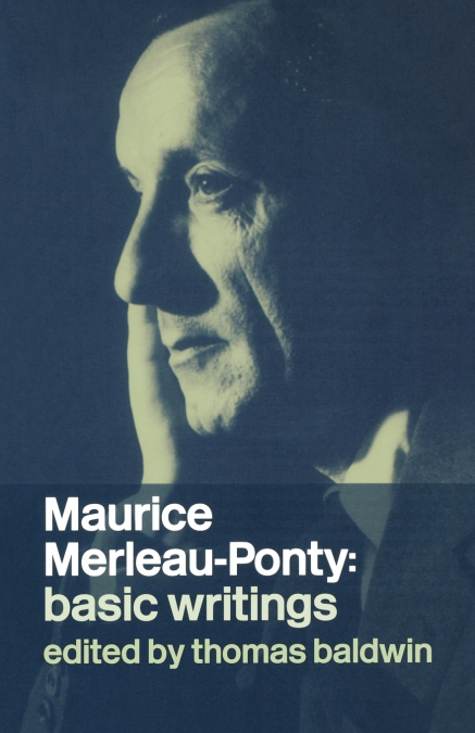 MAURICE MERLEAU-PONTY