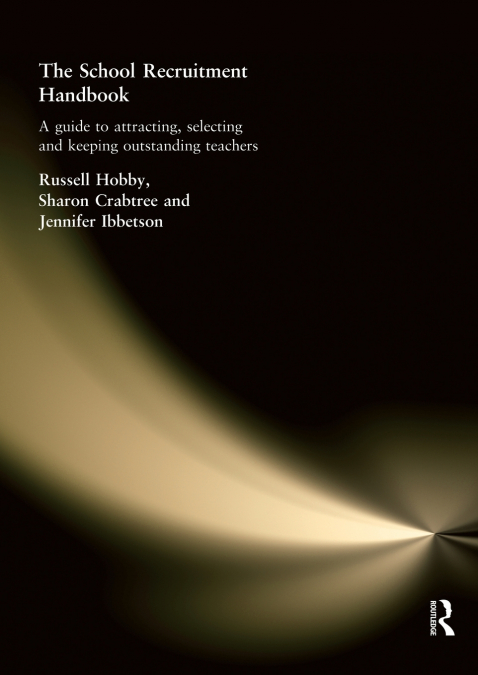 THE SCHOOL RECRUITMENT HANDBOOK