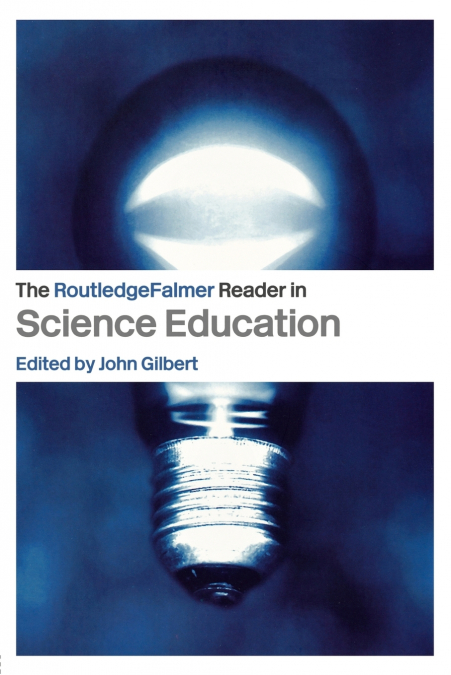 THE ROUTLEDGEFALMER READER IN SCIENCE EDUCATION